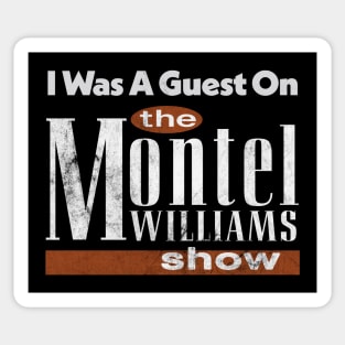 I Was A Guest On The Montel Williams Show / Vintage 90s Style Design Sticker